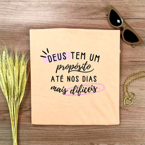 CAMISETA DEUS TEM UM PROPÓSITO